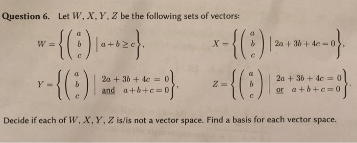 Solved Question 6 Let W X Y Z Be The Following Sets O Chegg Com