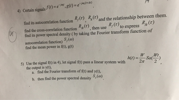 Solved Certain Signal F T E J Omega T G T E J Chegg Com