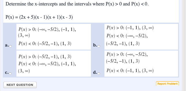 Solved Determine The X Intercepts And The Intervals Where Chegg Com