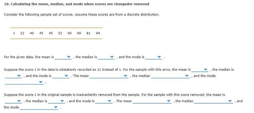Solved 10 Calculating The Mean Median And Mode When Sc Chegg Com