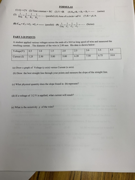 Solved Formulas 1 Q Cv 2 Time Constant Rc 3 V Ir 4 R Chegg Com