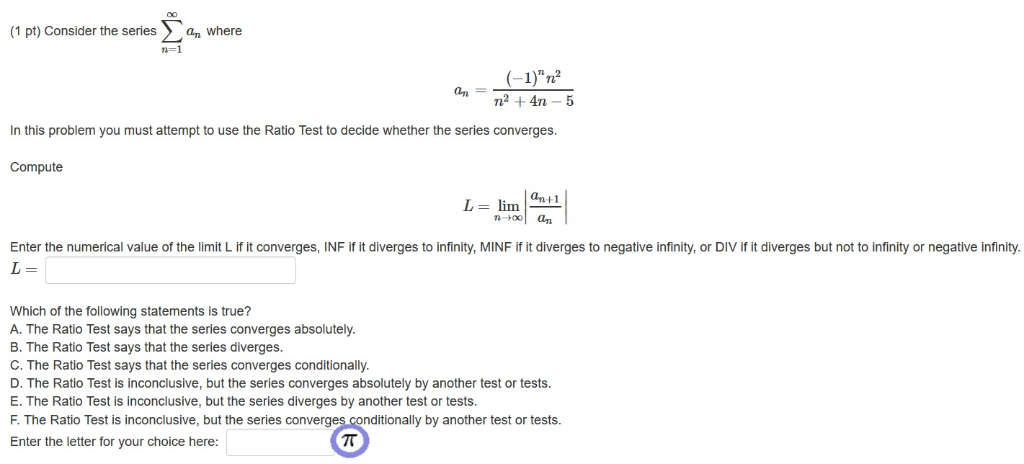 Solved 1 Pt Consider The Series N 1 An Where Chegg Com