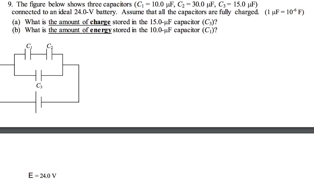 Solved 9. The Figure Below Shows Three Capacitors (C,10....