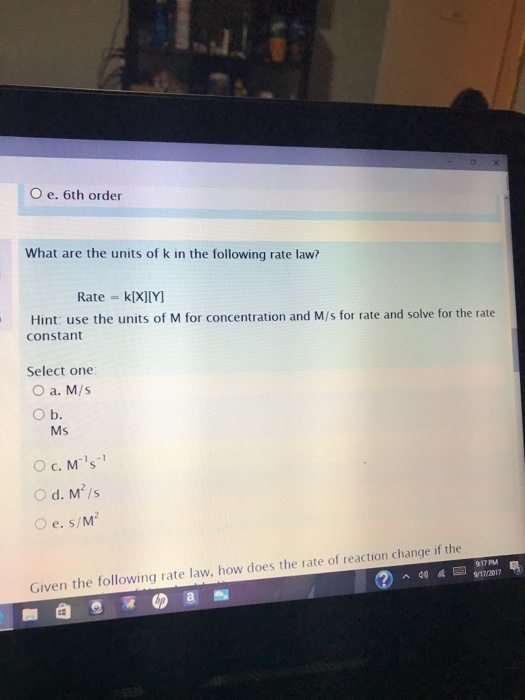 Solved What Are The Units Of K In The Following Rate Law Chegg Com