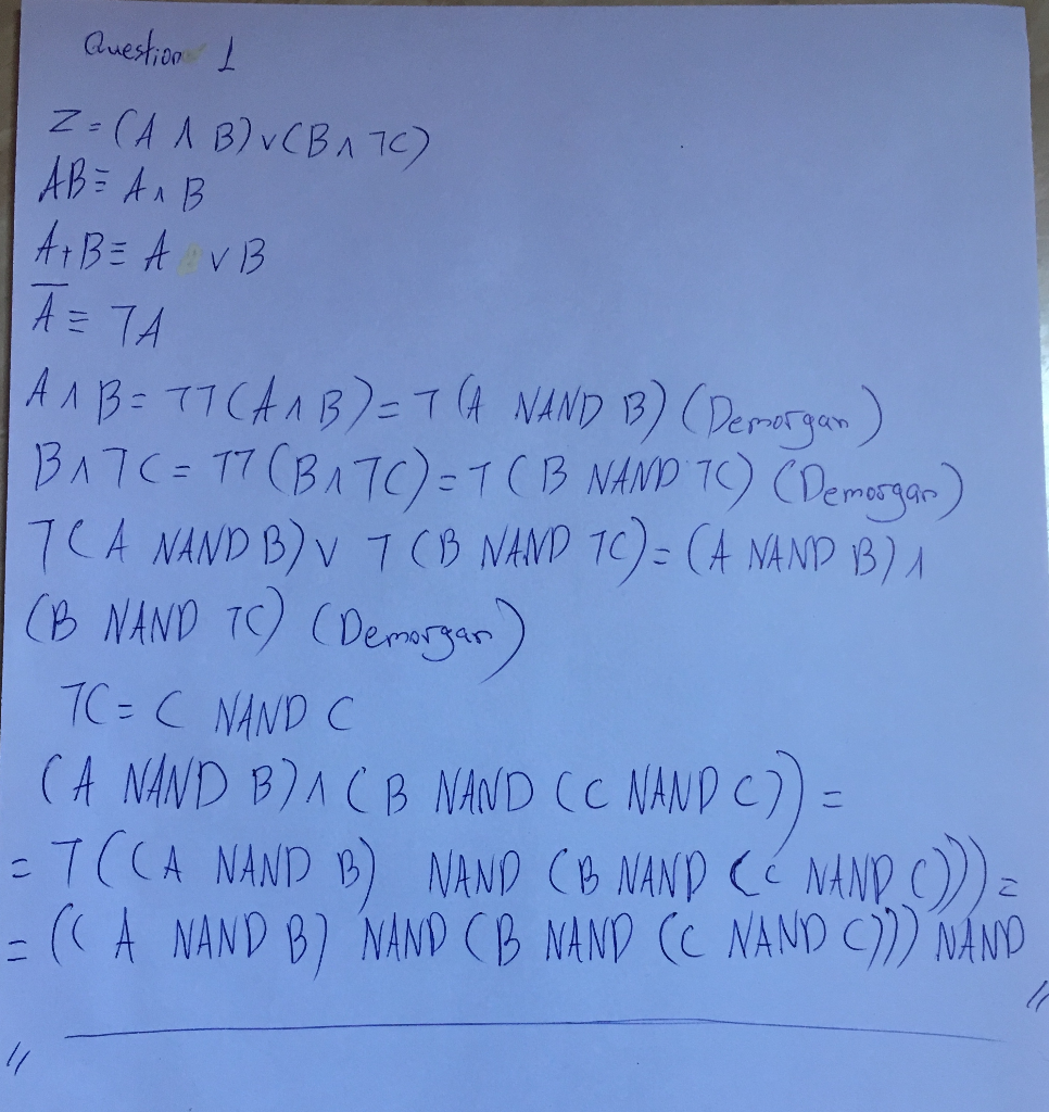 Solved F Use De Morgan S Theorem Express Following Logical Expressions Form Uses Nand Gates Ab Q