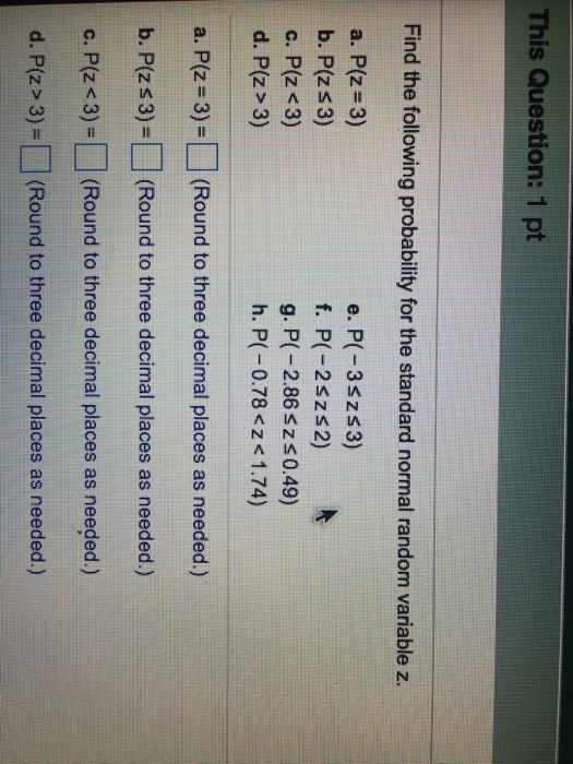 Solved Find The Following Probability For The Standard No Chegg Com