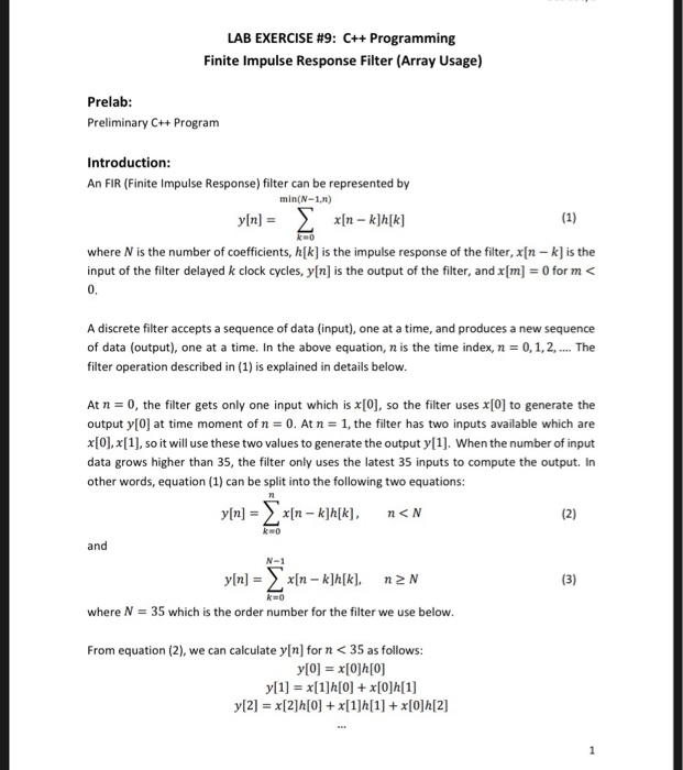 LAB EXERCISE #9: C++ Programming Finite Impulse Response Filter (Array Usage) Prelab Preliminary C++ Program Introduction: An