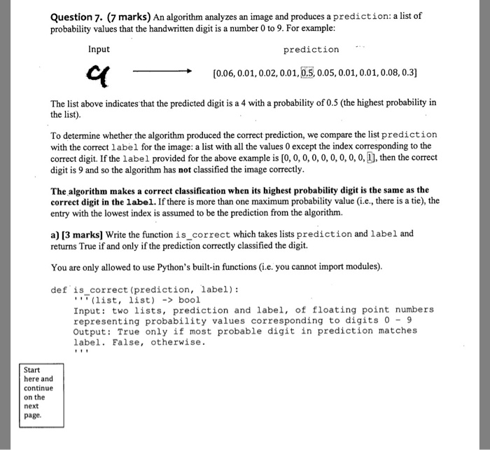 Question 7. (7 marks) An algorithm analyzes an image and produces aprediction: a list of probability values that the handwrit