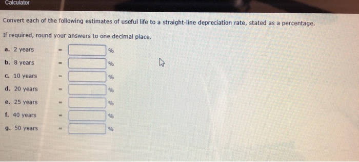 Solved Calculator Convert Each Of The Following Estimates Solved Calculator Convert Each Of The