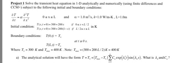 Solved: Solve The Transient Heat Equation In 1-D Analytica... | Chegg.com