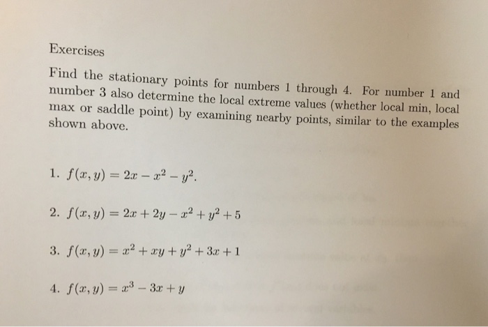 Solved Exercises Find The Stationary Points For Numbers 1 Chegg Com