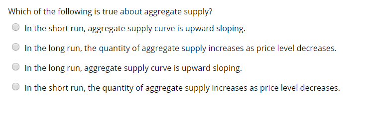 Solved Which Of The Following Is True About Aggregate Sup