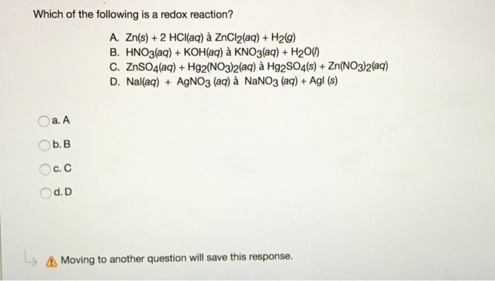 Solved Which Of The Following Is A Redox Reaction A Zn Chegg Com