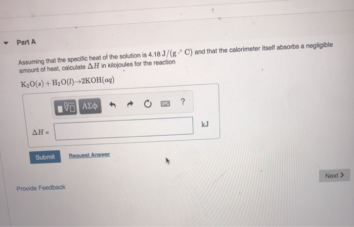 Solved Assuming That The Specific Heat Of The Solution Is Chegg Com