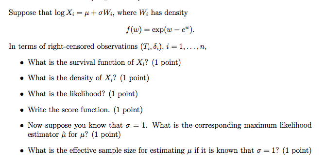 Suppose That Log Xi µ Swi Where Wi Has Density Chegg Com