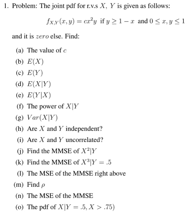 Solved The Joint Pdf For R V S X Y Is Given As Follows Chegg Com