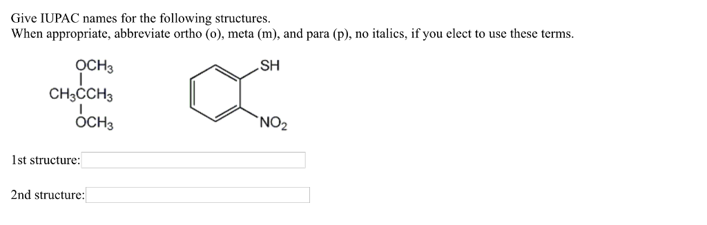 Solved Give IUPAC Names For The Following Structures When