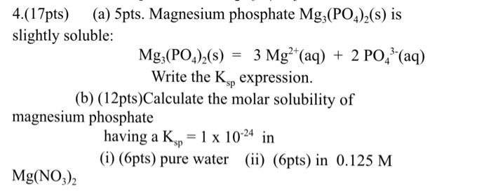 Solved 4 17pts A 5pts Magnesium Phosphate Mg Po4 2 S Chegg Com