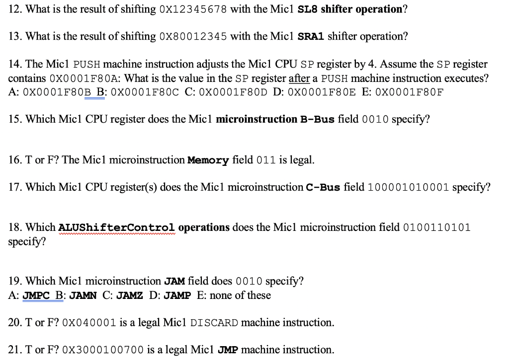 12. What is the result of shifting 0X12345678 with the Micl SL.8 shifter operation? 13. What is the result of shifting 0X8001