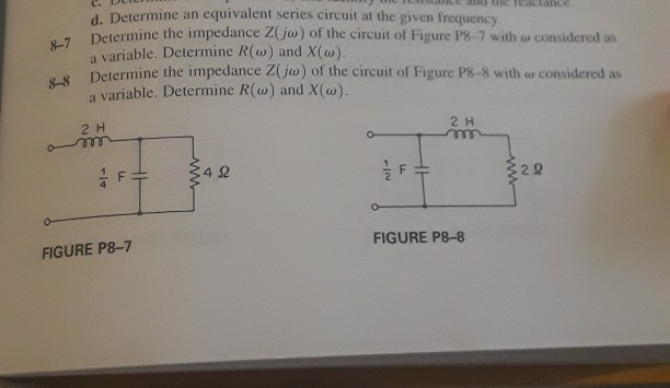 Solved D Determine An Equivalent Series Circuit At The G Chegg Com