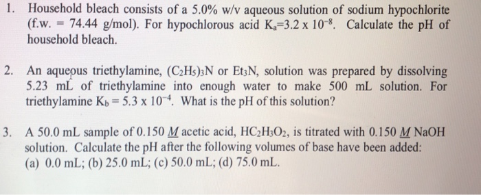 Solved I Household Bleach Consists Of A 5 0 W V Aqueous Chegg Com