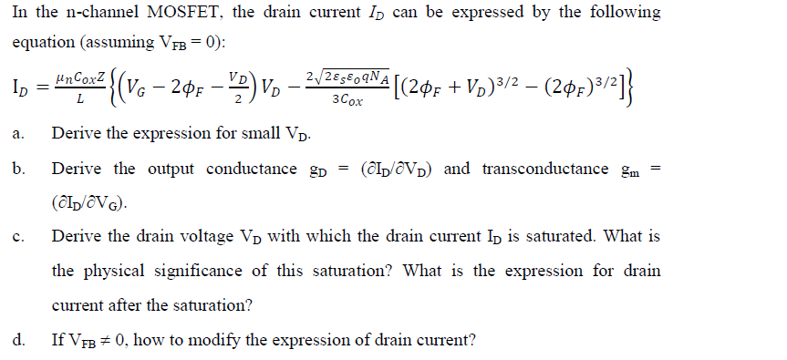 Solved In The N Channel Mosfet The Drain Current Id Can Chegg Com