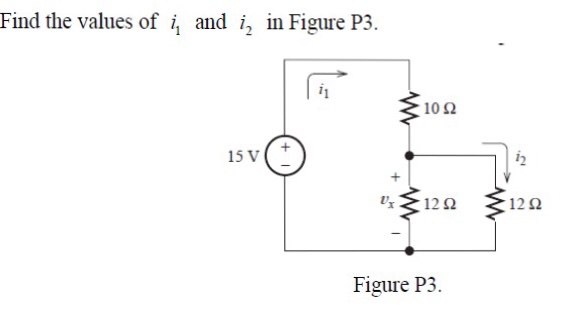 Find the values of i, and i, in Figure P3. 10Ω 15 v(t יו Figure P3.