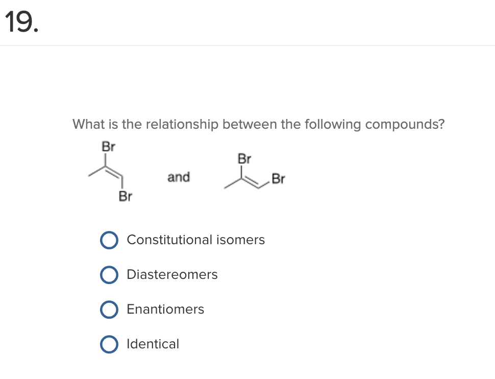 19 What Is The Relationship Between The Following Chegg 