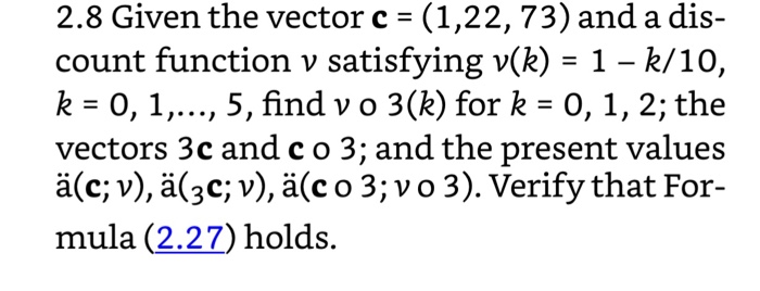 2 8 Given The Vector C 1 22 73 And A Dis Count Chegg Com