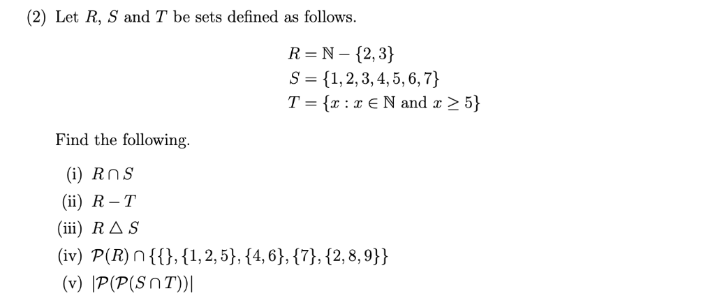 Solved 2 Let R S And T Be Sets Defined As Follows R N Chegg Com