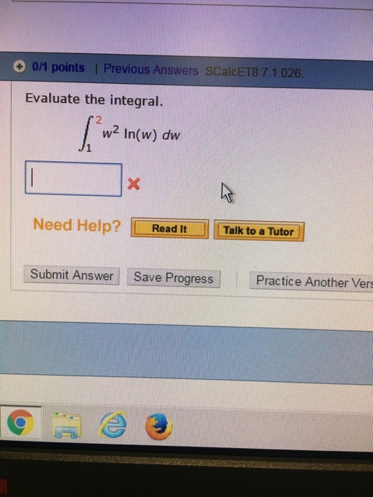 Solved Evaluate The Integral Integral 1 2 W 2 Ln W Dw Chegg Com