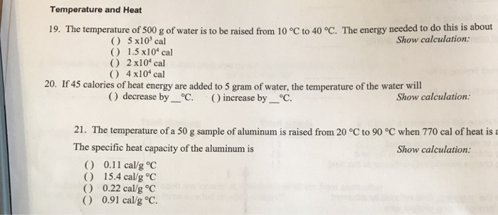 Solved The Temperature Of 500 G Of Water Is To Be Raised Chegg Com