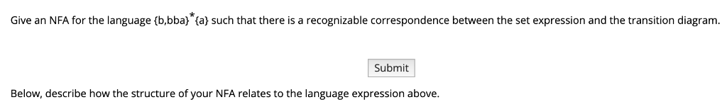 Give an NFA for the language (b,bba) (a) such that there is a recognizable correspondence between the set expression and the
