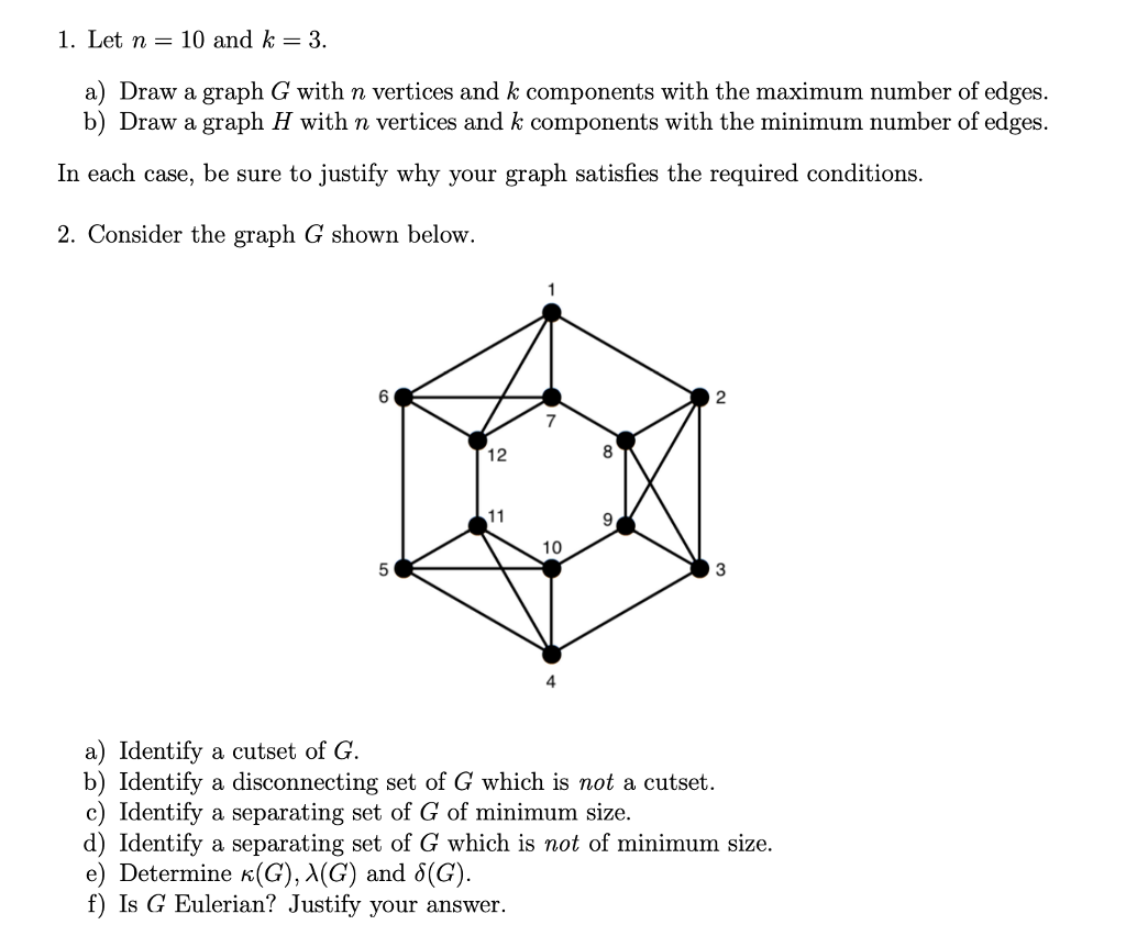 Solved 1 Let N 10 And K 3 A Draw A Graph G With N Chegg Com
