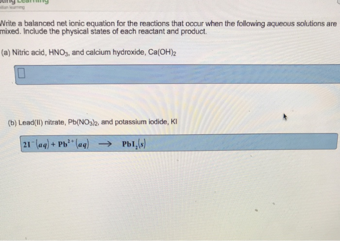 Solved Rady Balanced Net Ionic Equation For The Reactant