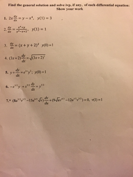 Solved Find The General Solution And Solve Ivp If Any Of Chegg Com