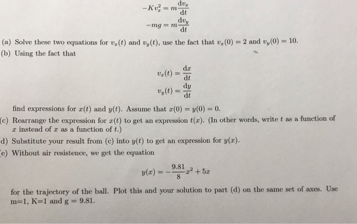 Solved Dvx Dt Du Dt A Solve These Two Equations For Tx Chegg Com