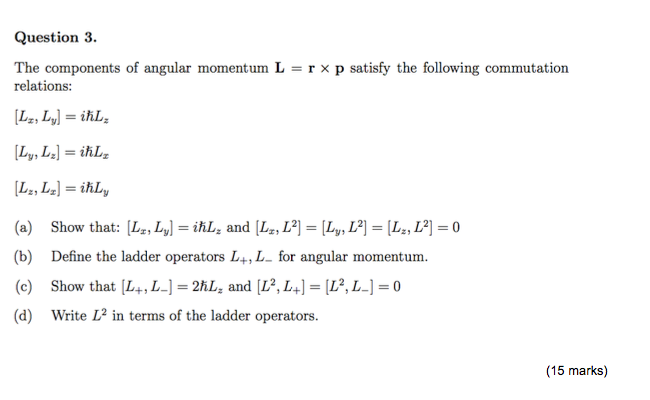 Solved Question 3 The Components Of Angular Momentum L Chegg Com