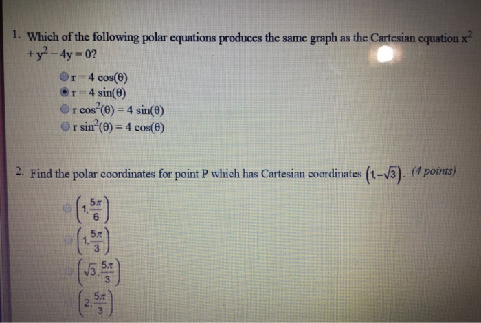 1 Which Of The Following Polar Equations Produces Chegg Com