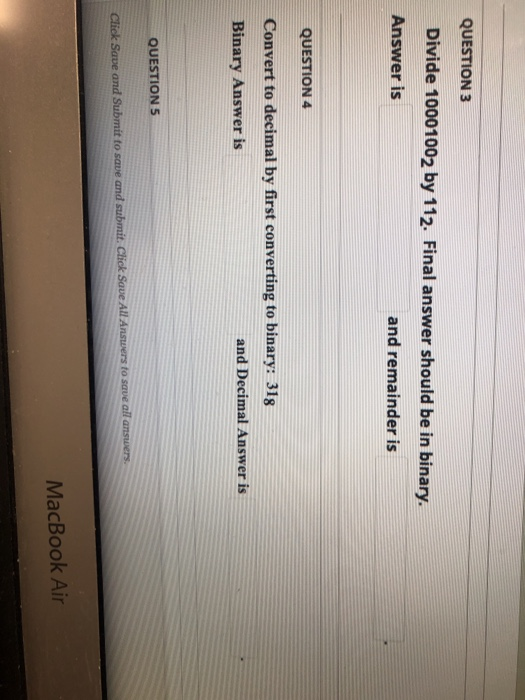 Solved QUESTION 3 Divide 10001002 By 112. Final Answer Sh