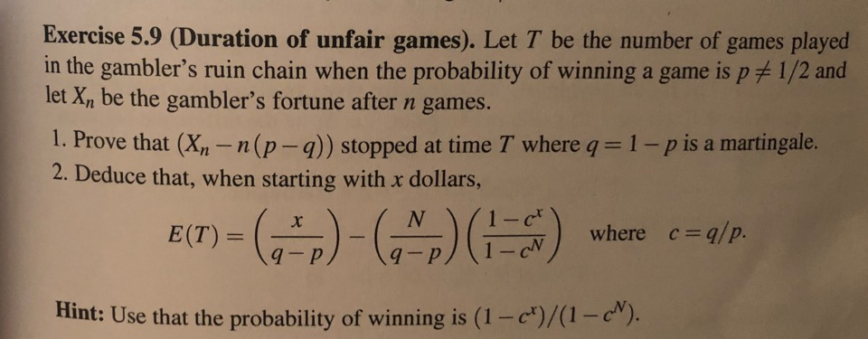 Exercise 5 9 Duration Of Unfair Games Let T Be The Chegg Com