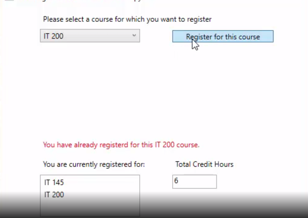 Please select a course for which you want to register IT 200 Register for this course You have already registerd for this IT