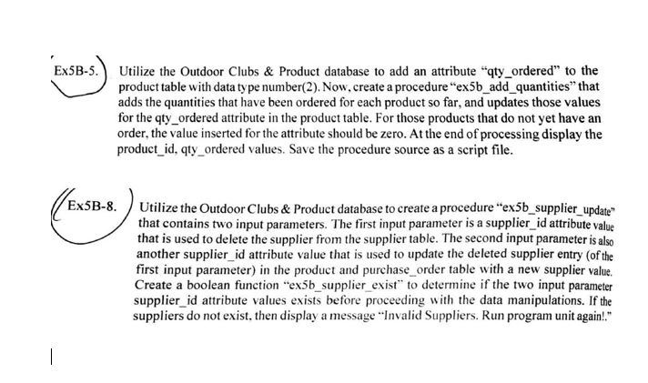 Ex5B-5. Utilize the Outdoor Clubs & Product database to add an attribute qty ordered to the product table with data type nu