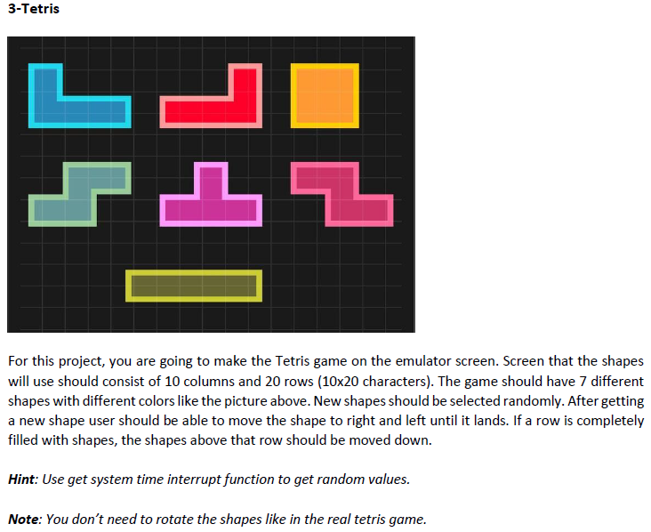 3-Tetris For this project, you are going to make the 