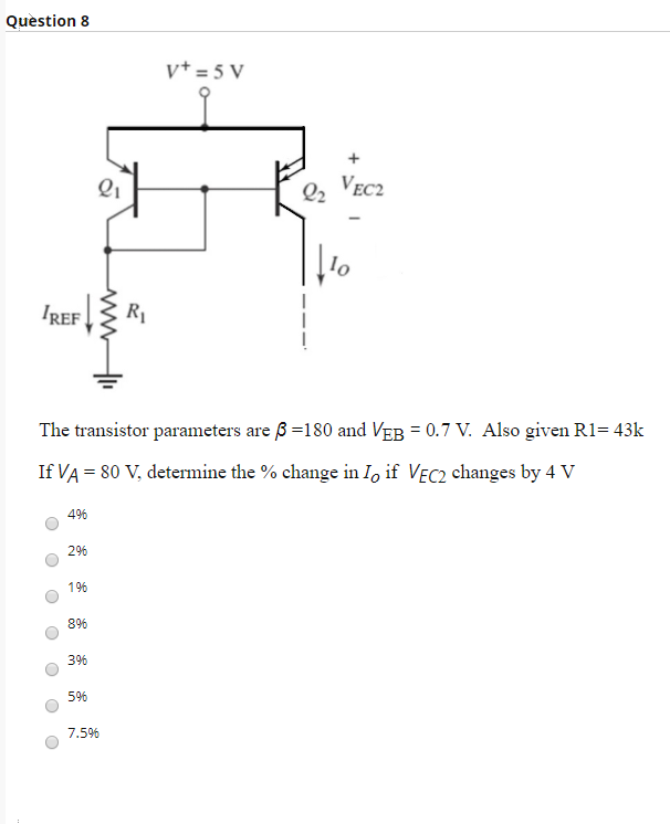 Solved Question 8 21 Refr The Transistor Parameters Are Ss Chegg Com