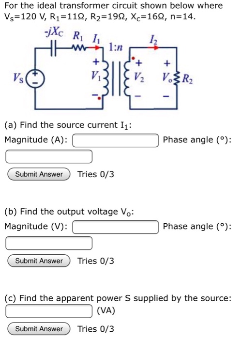 Solved For The Ideal Transformer Circuit Shown Below Wher Chegg Com