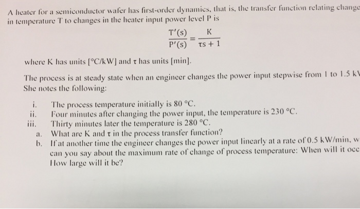 A Heater For A Semiconductor Wafer Has First Order Chegg 