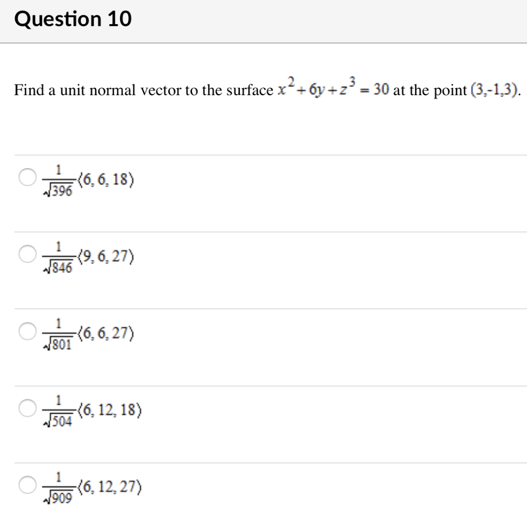 Solved Question 10 Find A Unit Normal Vector To The Surfa