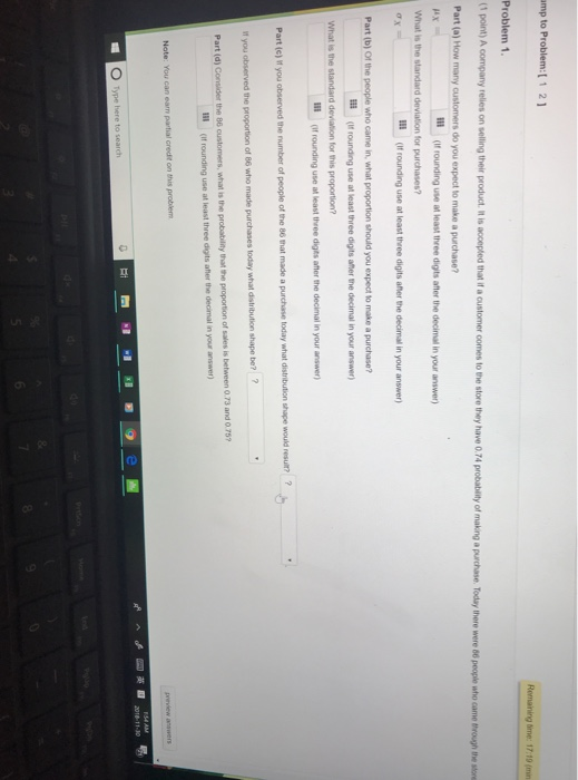 mp to Problem:1 1 21 the 86 customers, what is the probability that the proportion of sales is between 0.73 and 075 O Type here to search