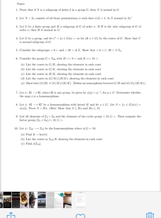 Solved Name 1 Prove That If N Is A Subgroup Of Index 2 Chegg Com